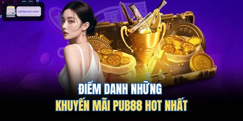 Điểm danh những khuyến mãi FUN88 hot nhất