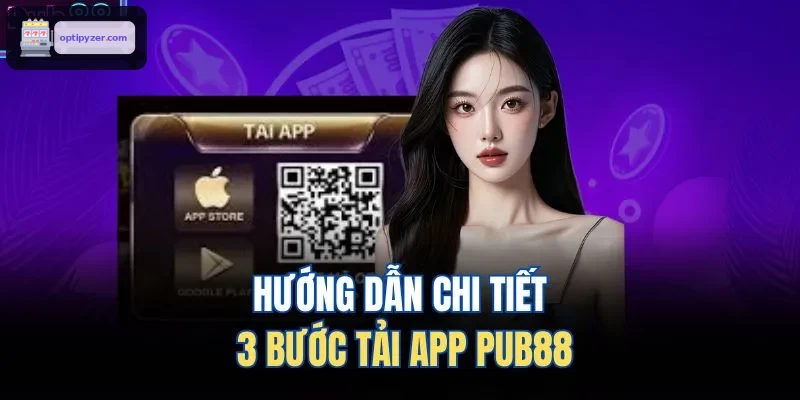 Hướng dẫn chi tiết 3 bước tải app FUN88